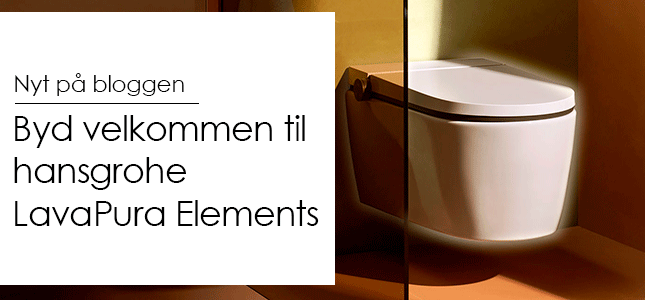 L&aelig;s om hansgrohe lavapura element douchetoilet